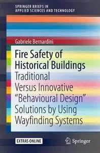 Fire Safety of Historical Buildings: Traditional Versus Innovative “Behavioural Design” Solutions by Using Wayfinding Systems