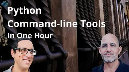 Learn Python Command-line tools in One Hour Video Course [Video]