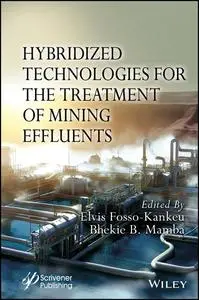 Hybridized Technologies for the Treatment of Mining Effluents