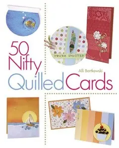 50 Nifty Quilled Cards (Repost)
