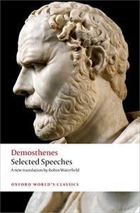 Selected Speeches (Oxford World's Classics) by Demosthene