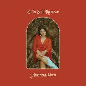 Emily Scott Robinson - American Siren (2021/2023) [Official Digital Download 24/96]