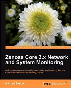 Zenoss Core 3.x Network and System Monitoring (repost)