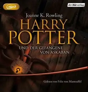 Joanne K. Rowling - Harry Potter - Band 3 - Harry Potter und der Gefangene von Askaban (Re-Upload)