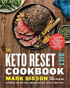 The Keto Reset Diet Cookbook