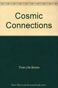 Cosmic Connections (Mysteries of the Unknown Series)