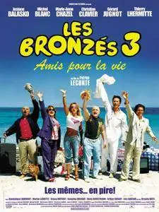 Les BRONZES 3 - Amis pour la Vie (2006)