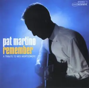 Pat Martino - Remember: A Tribute to Wes Montgomery (2006)