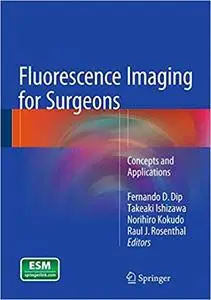 Fluorescence Imaging for Surgeons: Concepts and Applications (repost)