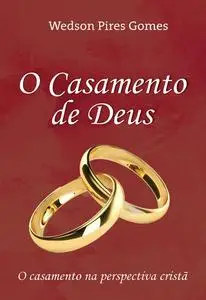 «O Casamento de Deus» by Wedson Gomes