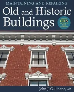 Maintaining and Repairing Old and Historic Buildings (repost)