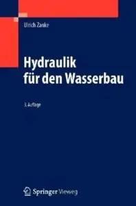 Hydraulik für den Wasserbau (Auflage: 3) [Repost]