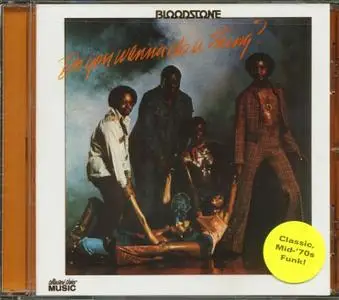 Bloodstone - Do You Wanna Do A Thing? (1976) [2009, Remastered Reissue]