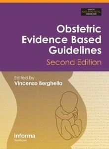 Obstetric Evidence Based Guidelines (2nd edition) (Repost)