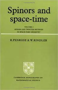 Spinors and Space Time, Volume 2: Spinor and Twistor Methods in Space-time Geometry