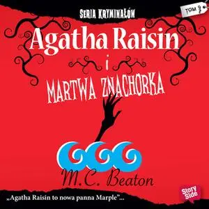 «Agatha Raisin i martwa znachorka» by M.C. Beaton