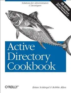 Active Directory Cookbook, Fourth Edition (repost)