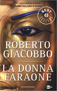 La donna faraone - Roberto Giacobbo