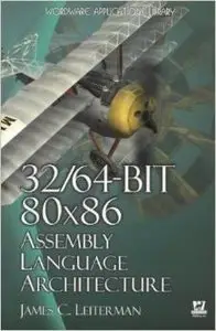 32/64-bit 80x86 Assembly Language Architecture (repost)
