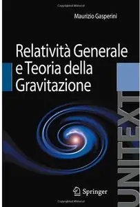 Relatività Generale e Teoria della Gravitazione [Repost]