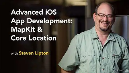 Lynda - Advanced iOS App Development: MapKit & Core Location