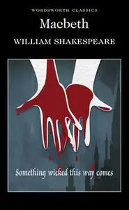 «Macbeth» by William Shakespeare