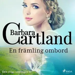«En främling ombord» by Barbara Cartland