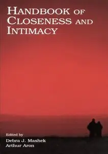 Handbook of Closeness and Intimacy (Repost)