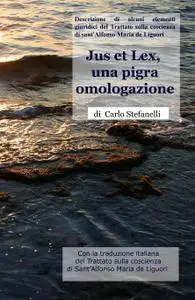 Jus et Lex, una pigra omologazione