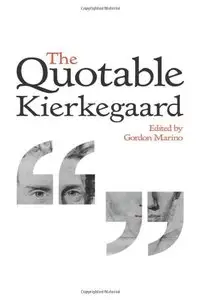 The Quotable Kierkegaard