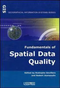 Fundamentals of Spatial Data Quality (repost)