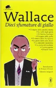Edgar Wallace - Dieci sfumature di giallo