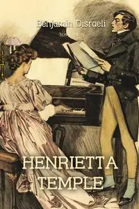 Henrietta Temple: A Love Story