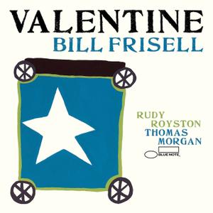 Bill Frisell, Rudy Royston & Thomas Morgan - Valentine (2020)
