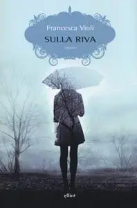 Francesca Violi - Sulla riva