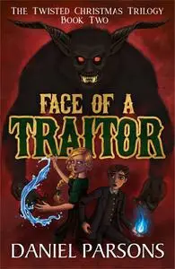 «Face of a Traitor» by Daniel Parsons