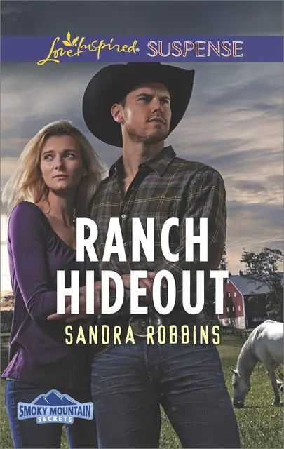 «Ranch Hideout» by Sandra Robbins