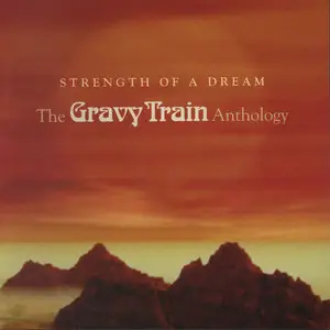 Gravy Train - Strength Of A Dream (2006)