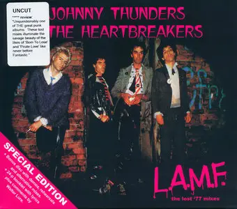 Johnny Thunders & The Heartbreakers - L.A.M.F.: The Lost '77 Mixes (1977) [Special DCD Edition '2002] RESTORED