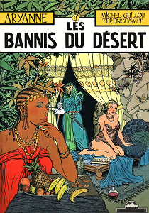 Aryanne - Tome 3 - Les Bannis du Désert