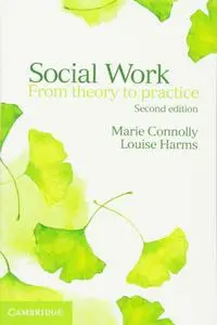 Social Work: From Theory to Practice