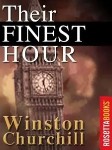 Their Finest Hour (The Second World War, Volume 2) [Repost]