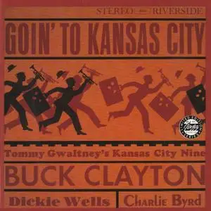 Buck Clayton - Goin' To Kansas City (1960) {Riverside OJCCD-1757-2 rel 1990}