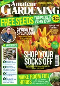 Amateur Gardening - 30 March 2024