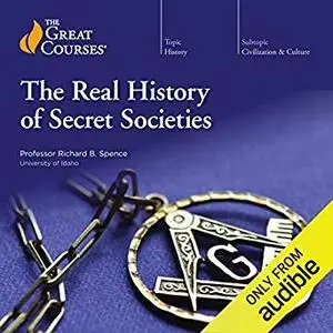 The Real History of Secret Societies [Audiobook]