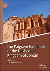 The Palgrave Handbook of the Hashemite Kingdom of Jordan