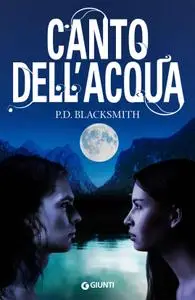 P.D. Blacksmith - Canto dell'acqua