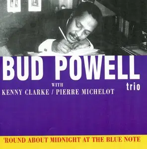 Bud Powell Trio - 'Round About Midnight at the Blue Note