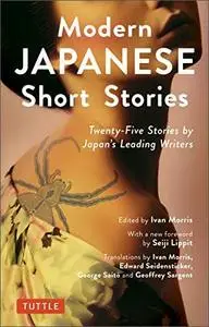 Modern Japanese Short Stories: Twenty-Five Stories by Japan's Leading Writers