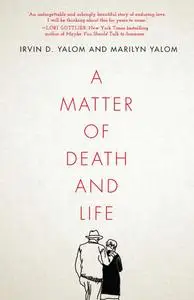 A Matter of Death and Life